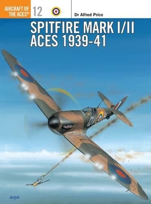 Spitfire Mark I/II Aces 1939–41 book