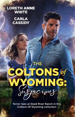 The Coltons Of Wyoming: Suspicions/The Missing Colton/The Colton Bride book