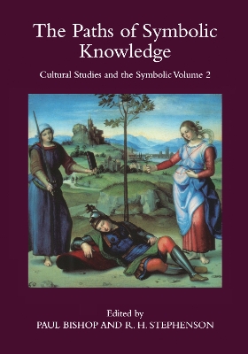 Paths of Symbolic Knowledge: Occasional Papers in Cassirer and Cultural-Theory Studies, Presented at the University of Glasgow's Centre for Intercultural Studies book