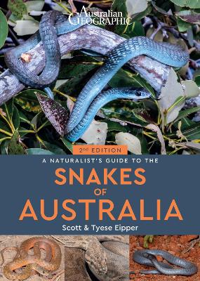 A Naturalist's Guide to the Snakes of Australia (2nd ed) book