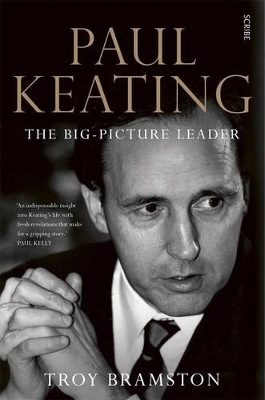 Paul Keating: the big-picture leader book