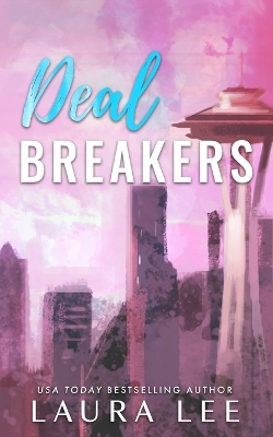 Deal Breakers (Special Edition): A Second Chance Romantic Comedy book