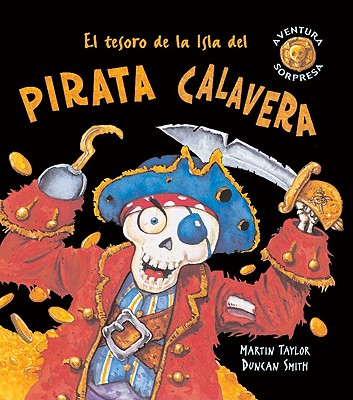 El Tesoro de la Isla del Pirata Calavera book