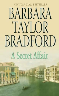 A Secret Affair by Barbara Taylor Bradford