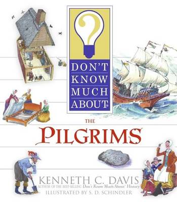 Don't Know Much about the Pilgrims book