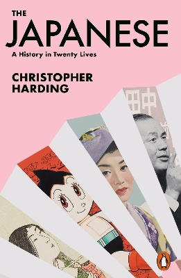 The Japanese: A History in Twenty Lives by Christopher Harding