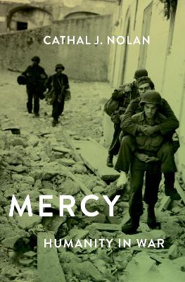Mercy: Humanity in Warfare book