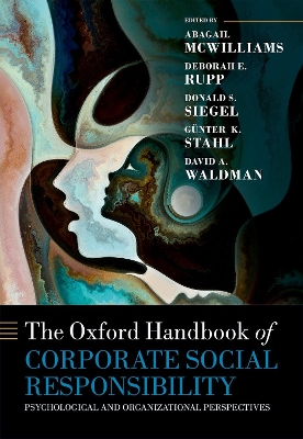 The Oxford Handbook of Corporate Social Responsibility: Psychological and Organizational Perspectives book