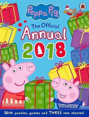Peppa Pig: Official Annual 2018 book
