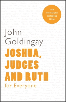 Joshua, Judges and Ruth for Everyone by John Goldingay