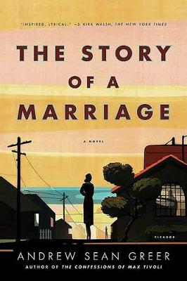 The Story of a Marriage by Andrew Sean Greer