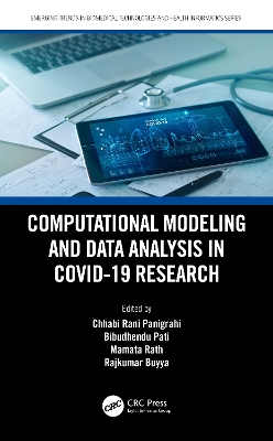 Computational Modeling and Data Analysis in COVID-19 Research by Chhabi Rani Panigrahi