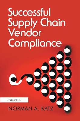 Successful Supply Chain Vendor Compliance book