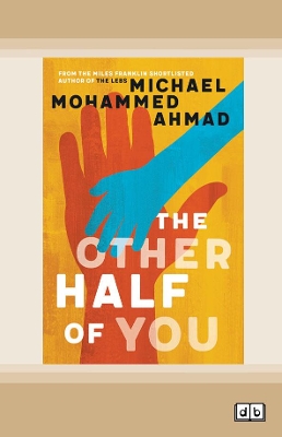 The Other Half of You by Michael Mohammed Ahmad