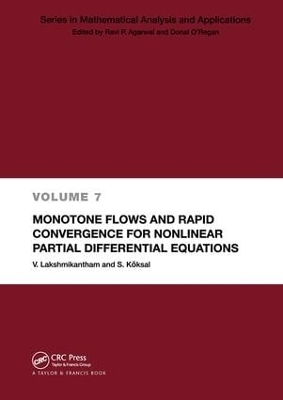 Monotone Flows and Rapid Convergence for Nonlinear Partial Differential Equations book