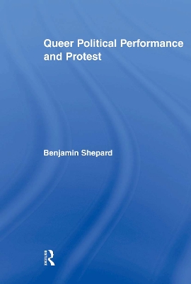 Queer Political Performance and Protest book