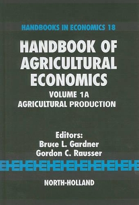 Handbook of Agricultural Economics by Bruce L. Gardner