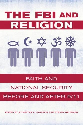 The FBI and Religion by Sylvester A. Johnson