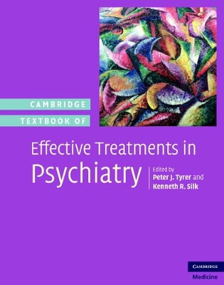 Cambridge Textbook of Effective Treatments in Psychiatry by Peter Tyrer