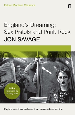 England's Dreaming by Jon Savage