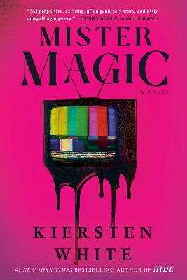 Mister Magic: A Novel by Kiersten White