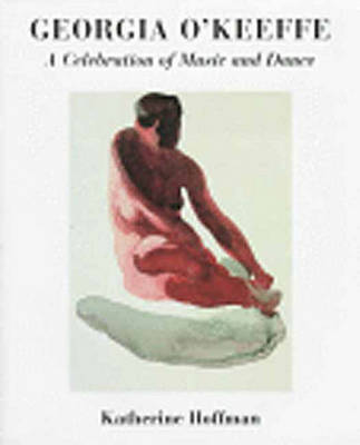 Georgia O'Keeffe: A Celebration of Music and Dance book