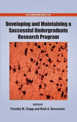 Developing and Maintaining a Successful Undergraduate Research Program book