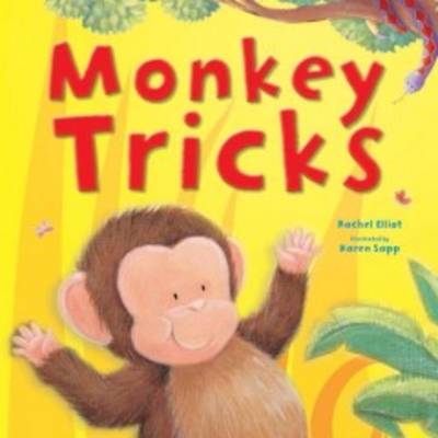 Monkey Tricks by Rachel Elliot