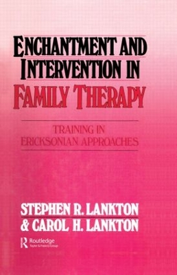 Enchantment and Intervention in Family Therapy book