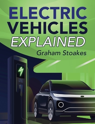 Electric Vehicles Explained book