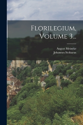 Florilegium, Volume 3... book