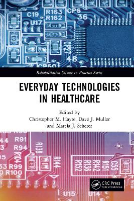 Everyday Technologies in Healthcare book