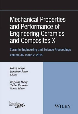 Mechanical Properties and Performance of Engineering Ceramics and Composites X book