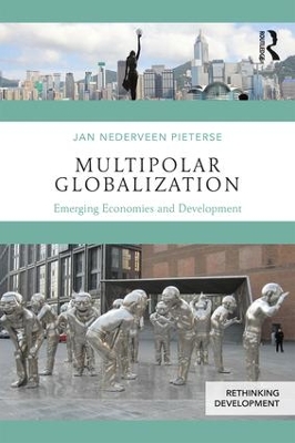 Multipolar Globalization by Jan Nederveen Pieterse