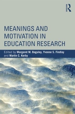 Meanings and Motivation in Education Research book