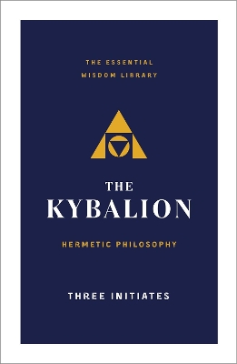 The Kybalion: Hermetic Philosophy book