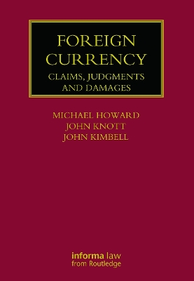 Foreign Currency: Claims, Judgments and Damages by Michael Howard