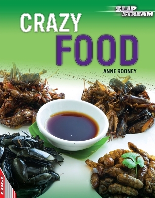 EDGE: Slipstream Non-Fiction Level 2: Crazy Food book