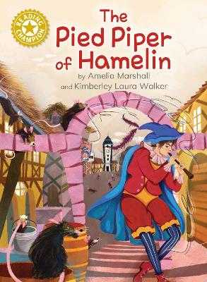 Reading Champion: The Pied Piper of Hamelin: Independent Reading Gold 9 by Amelia Marshall