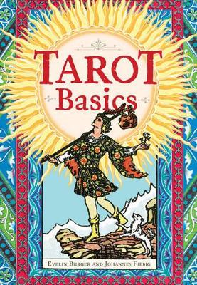 Tarot Basics by Evelin Burger