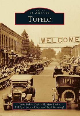 Tupelo by David Baker
