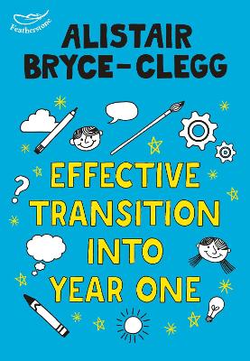 Effective Transition into Year One book