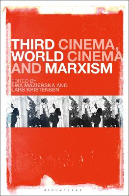 Third Cinema, World Cinema and Marxism by Professor Ewa Mazierska