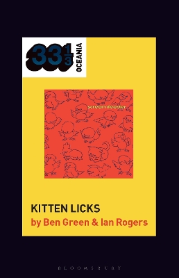 Screamfeeder's Kitten Licks by Dr. Ben Green