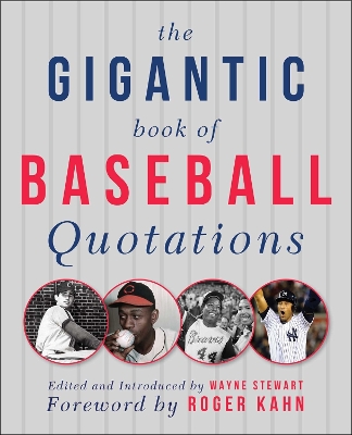 The Gigantic Book of Baseball Quotations book