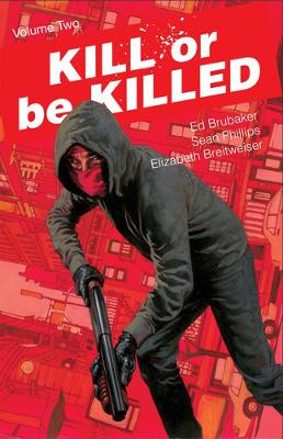 Kill or Be Killed Volume 2 book