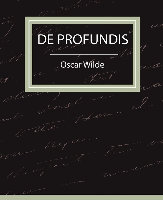 de Profundis - Oscar Wilde by Oscar Wilde
