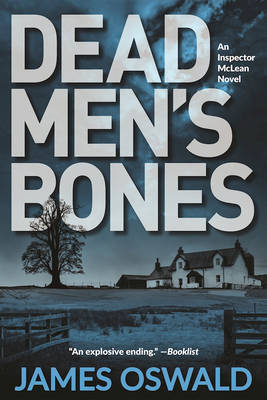 Dead Men's Bones by James Oswald