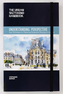 Urban Sketching Handbook: Understanding Perspective book