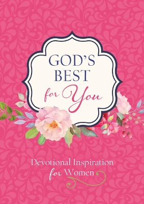 God's Best for You: Devotional Inspiration for Women by Patricia Mitchell